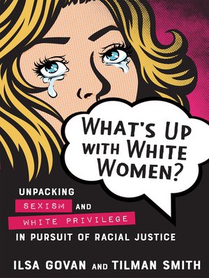 cover image of What's Up with White Women?